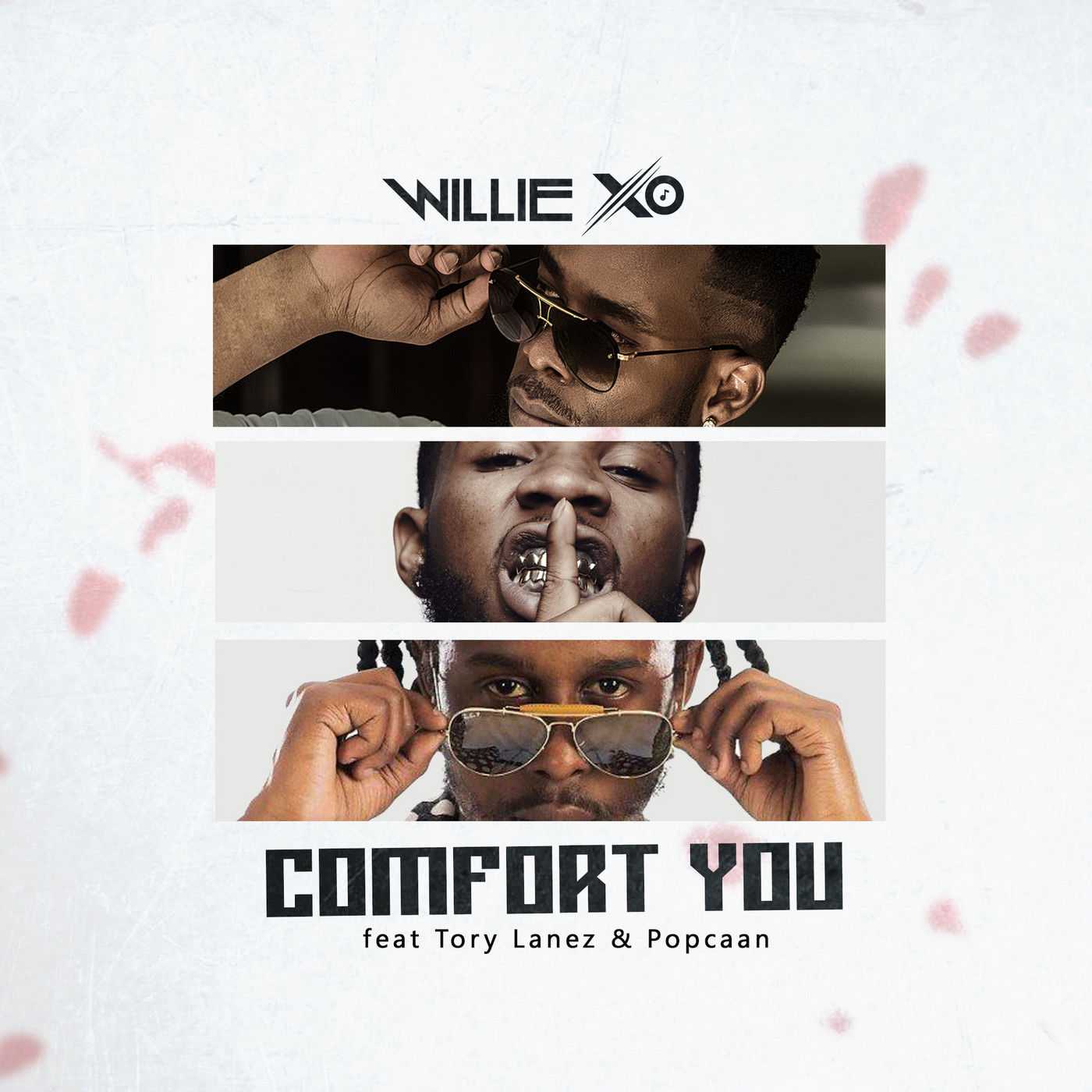 Willie X.O Ft. Tory Lanez & Popcaan - Comfort You